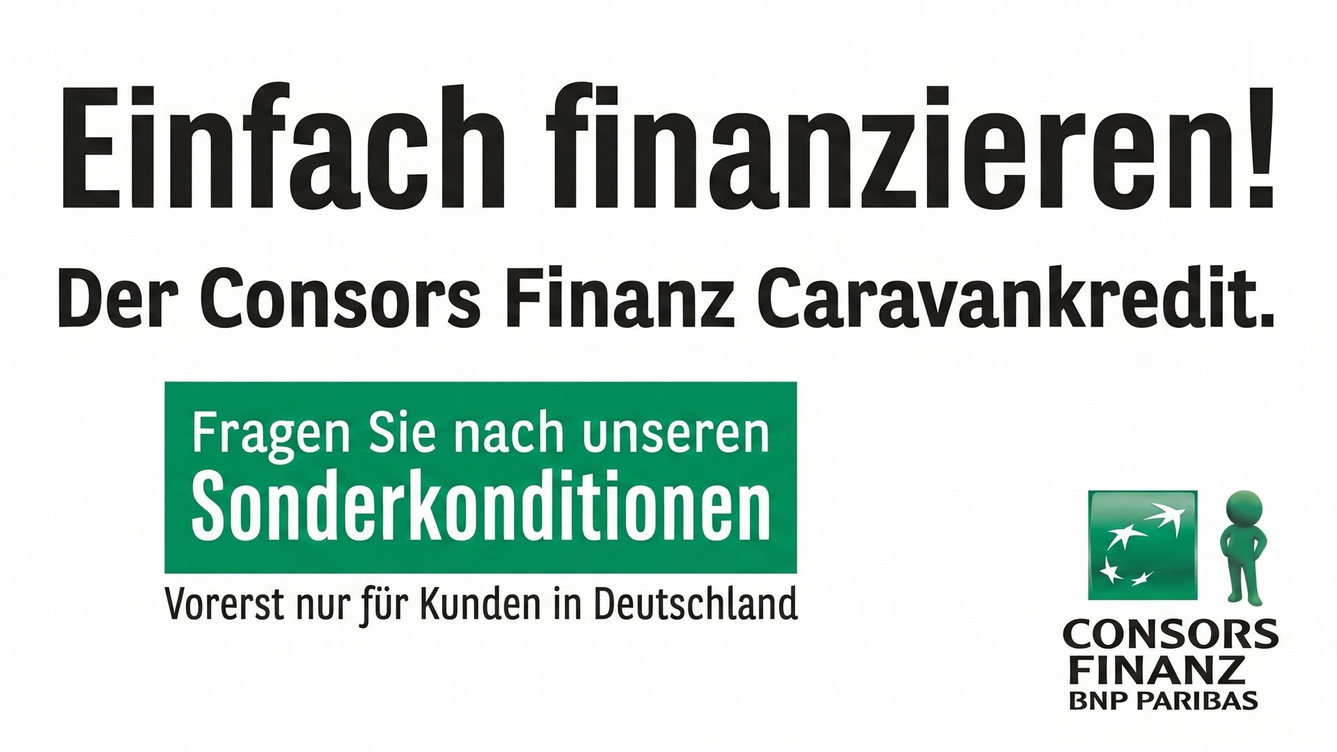 Einfache Finanzierung! Der Consors Finanz Wohnwagen-Kredit - Fragen Sie nach unseren Sonderkonditionen. Derzeit nur f&uuml;r Kunden in Deutschland.